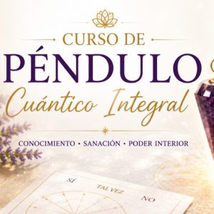 Curso de Péndulo Cuántico Integral de EON Formación – 4 clases