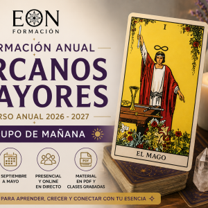 Curso Anual de Arcanos Mayores 2026-2027 · Grupo de Mañana · EON Formación Barcelona