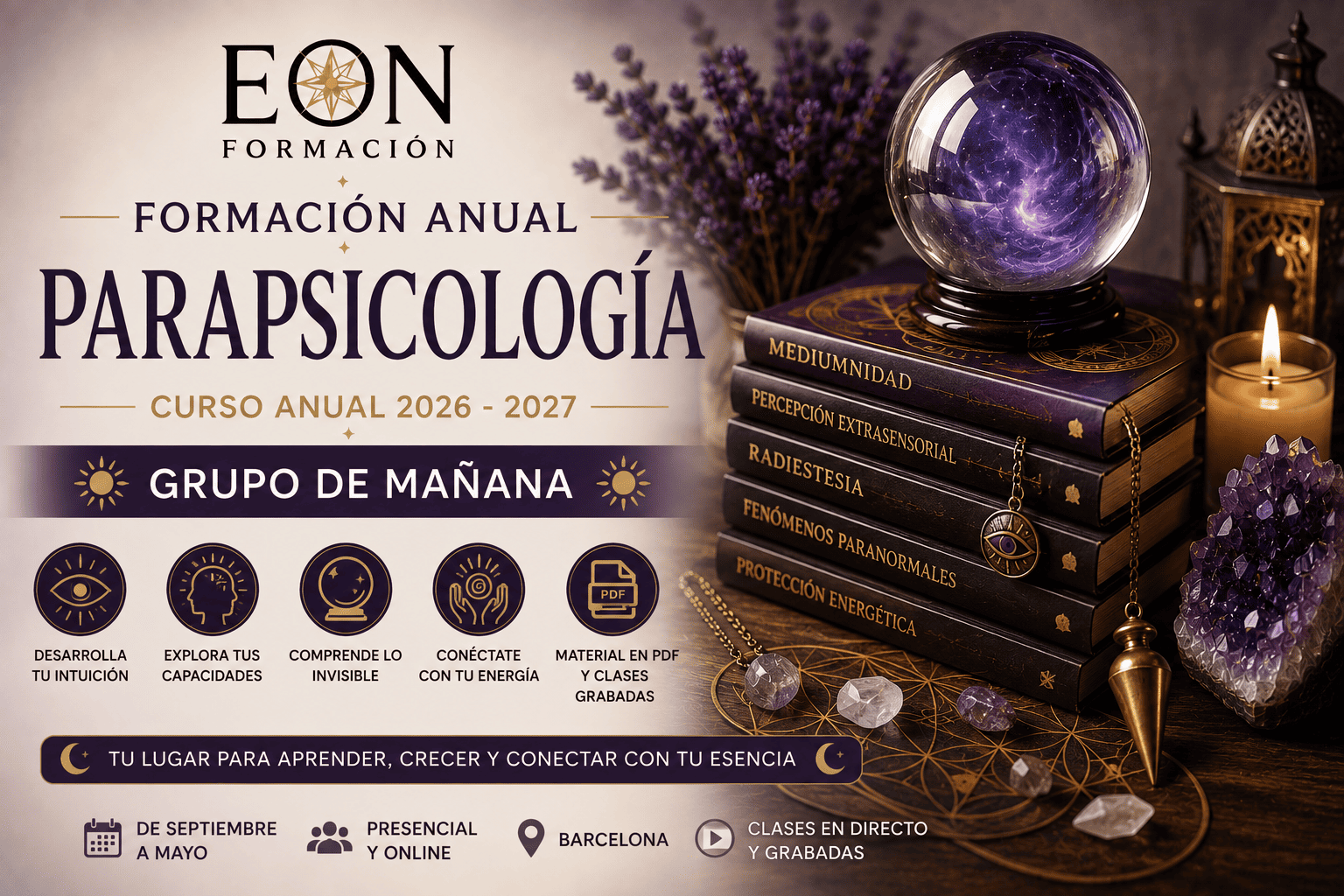 Curso Anual de Parapsicología 2026-2027 · Grupo de Mañana · EON Formación Barcelona